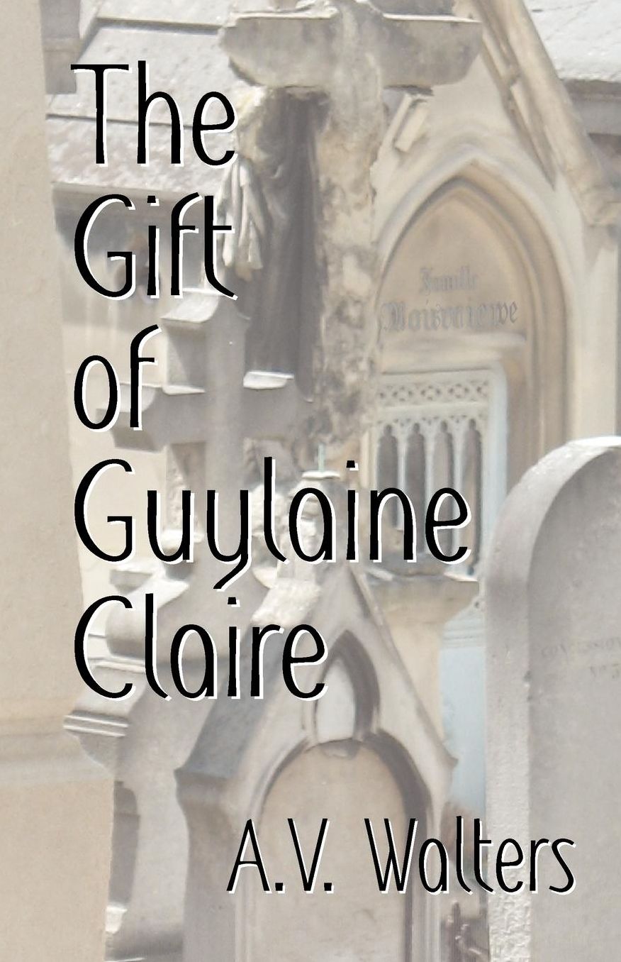The Gift of Guylaine Claire
