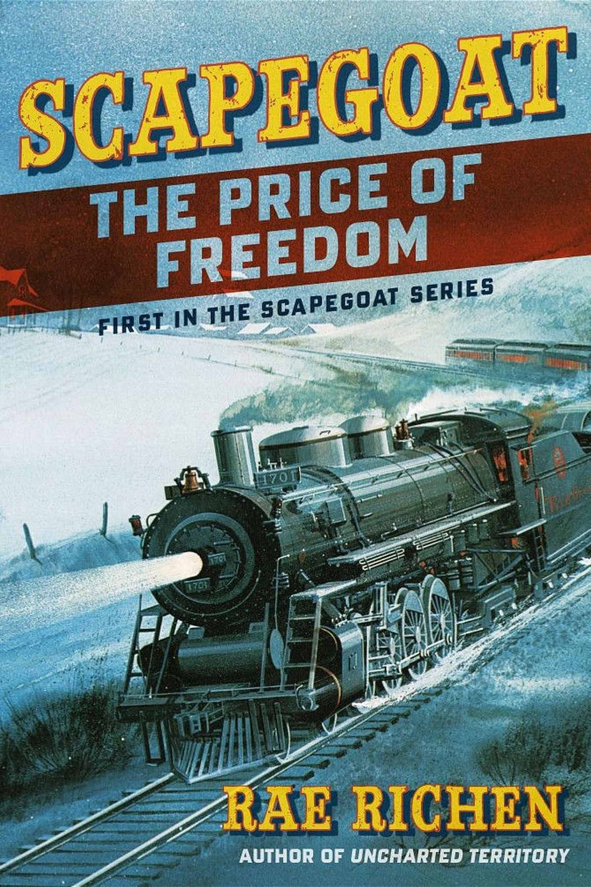 Scapegoat,: the Price of Freedom: First in the Scapegoat Series