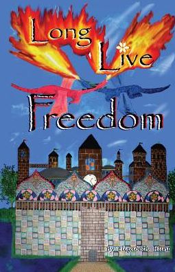Long Live Freedom
