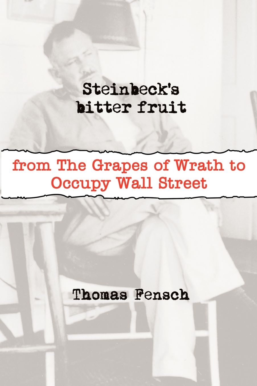 Steinbeck's Bitter Fruit