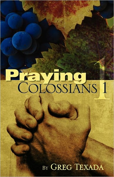 Praying Colossians 1