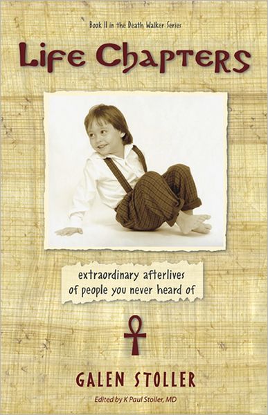 Life Chapters: Extraordinary Afterlives of People You Have Never Heard of