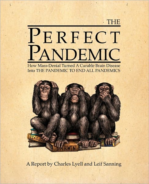 The Perfect Pandemic
