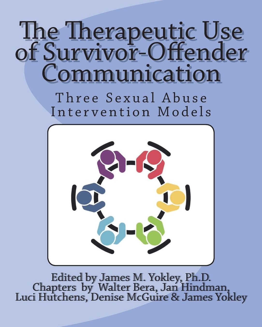 Research Support for the Social Responsibility Therapy Problem Development Triad: Effective use of the Understanding Harmful Behavior Workbooks