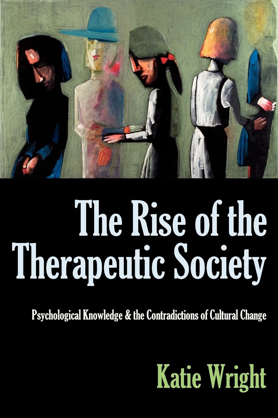 The Rise Of The Therapeutic Society