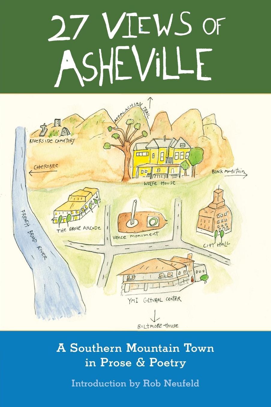 27 Views of Asheville: A Southern Mountain Town in Prose and Poetry