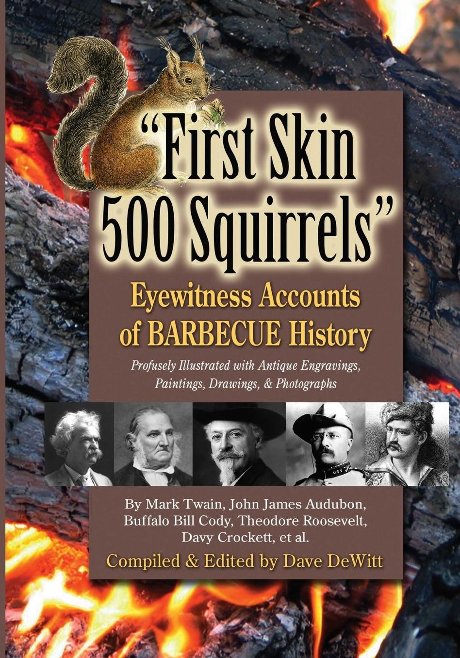 First Skin 500 Squirrels: Eyewitness Accounts of Barbecue History