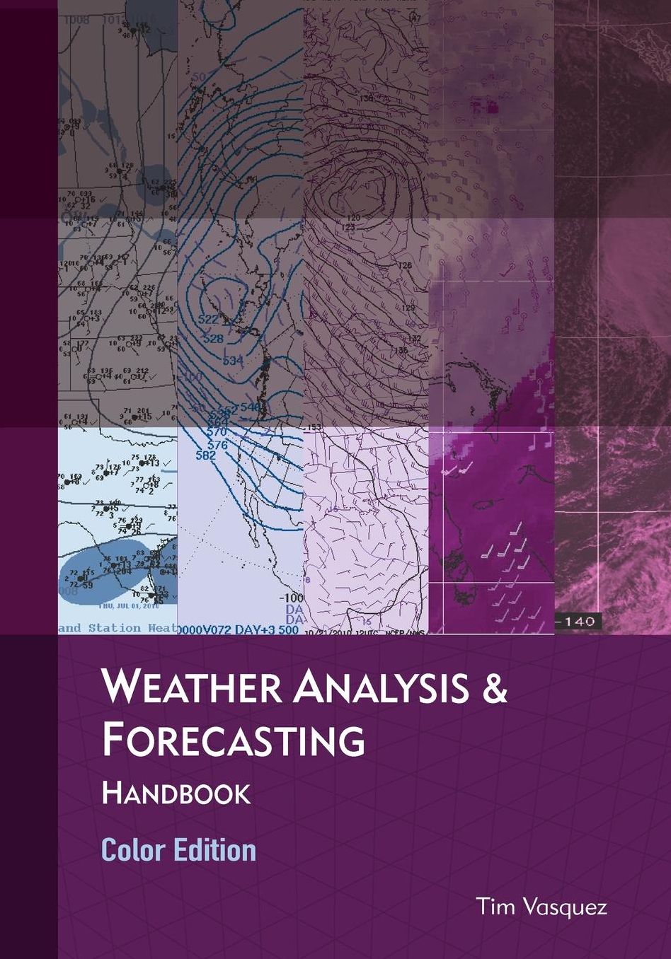 Weather Analysis and Forecasting Handbook
