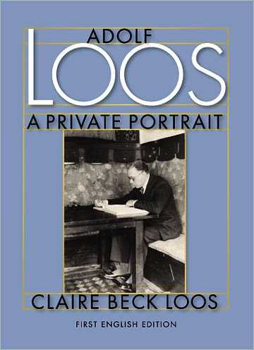 Adolf Loos--A Private Portrait