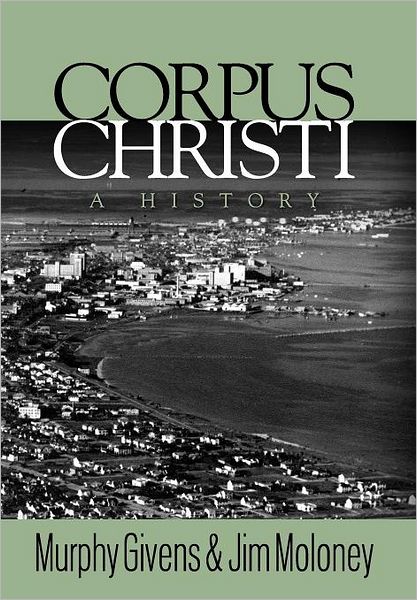 Corpus Christi - A History