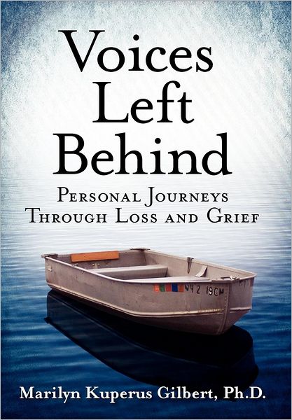 Voices Left Behind: Personal Journeys Through Loss and Grief