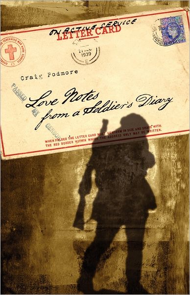 Love Notes From A Soldier's Diary