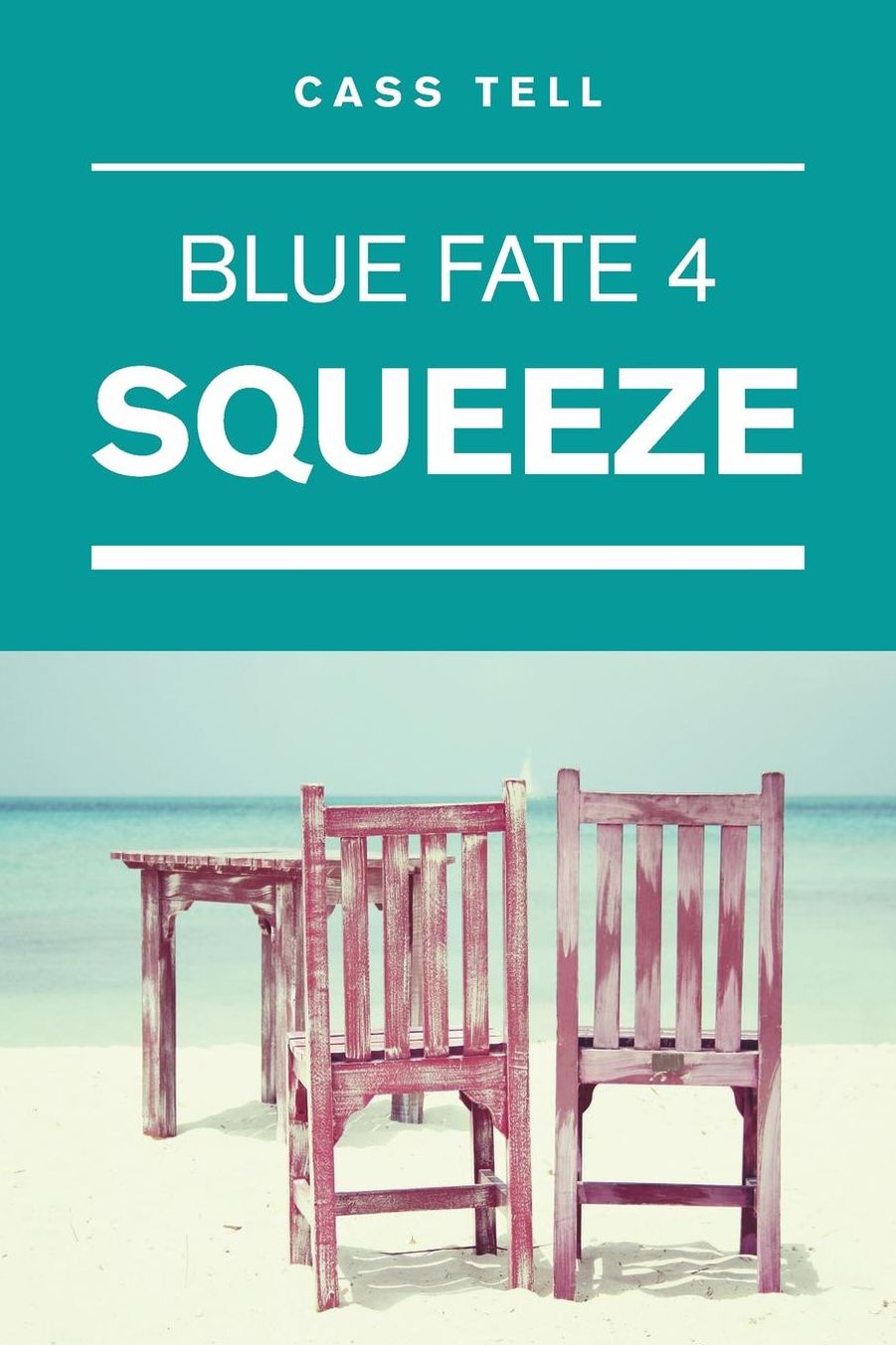 Squeeze (Blue Fate #4)