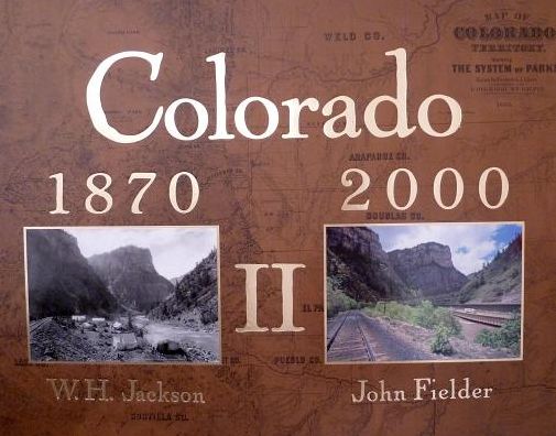 Colorado: 1870-2000, Volume II