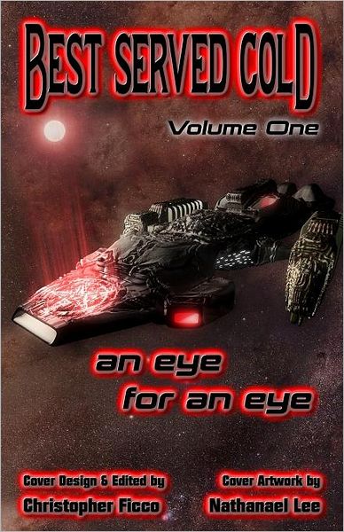 Best Served Cold: An Eye for an Eye