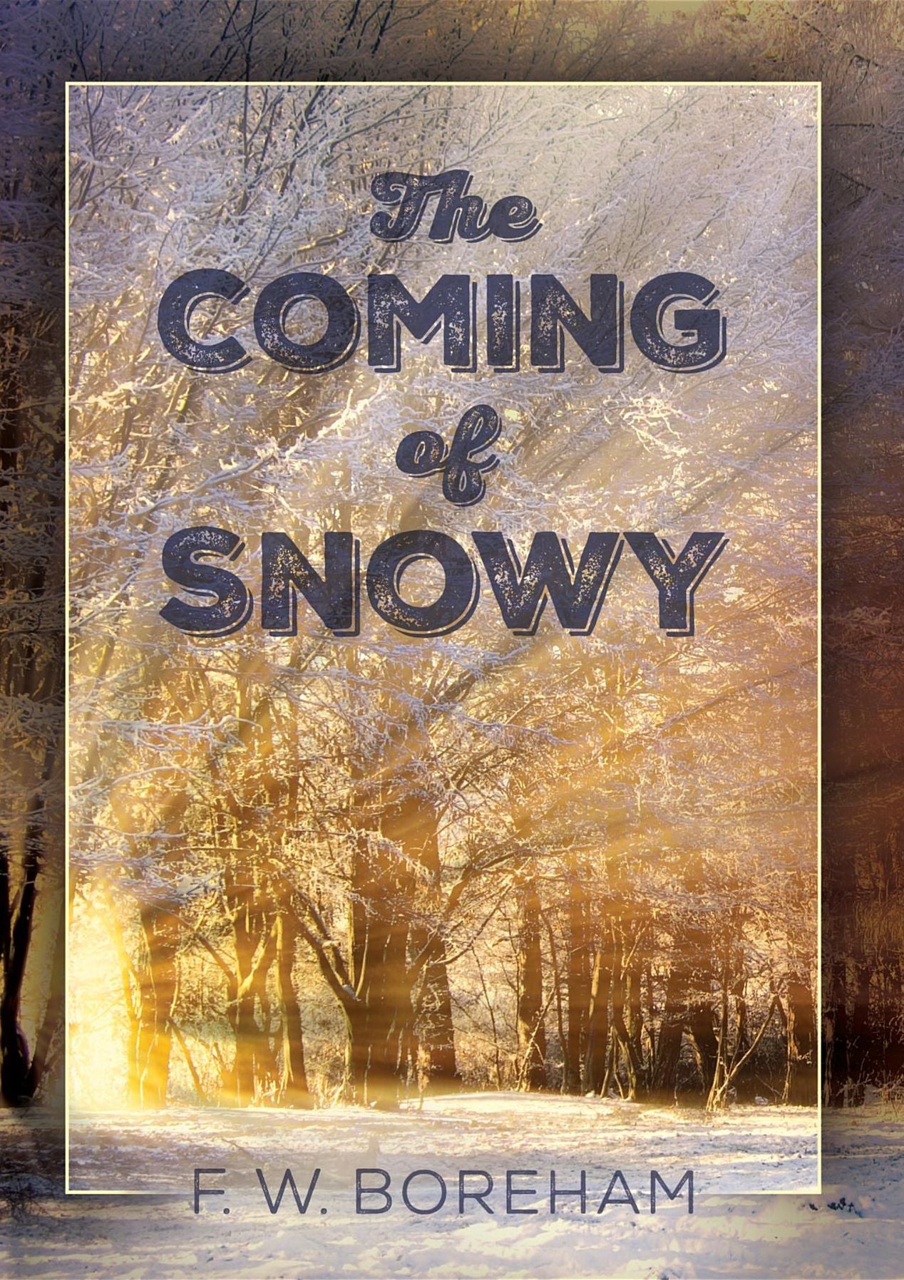 The Coming of Snowy