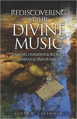 Rediscovering Your Divine Music: Finding Harmony and Balance Through Inner Peace