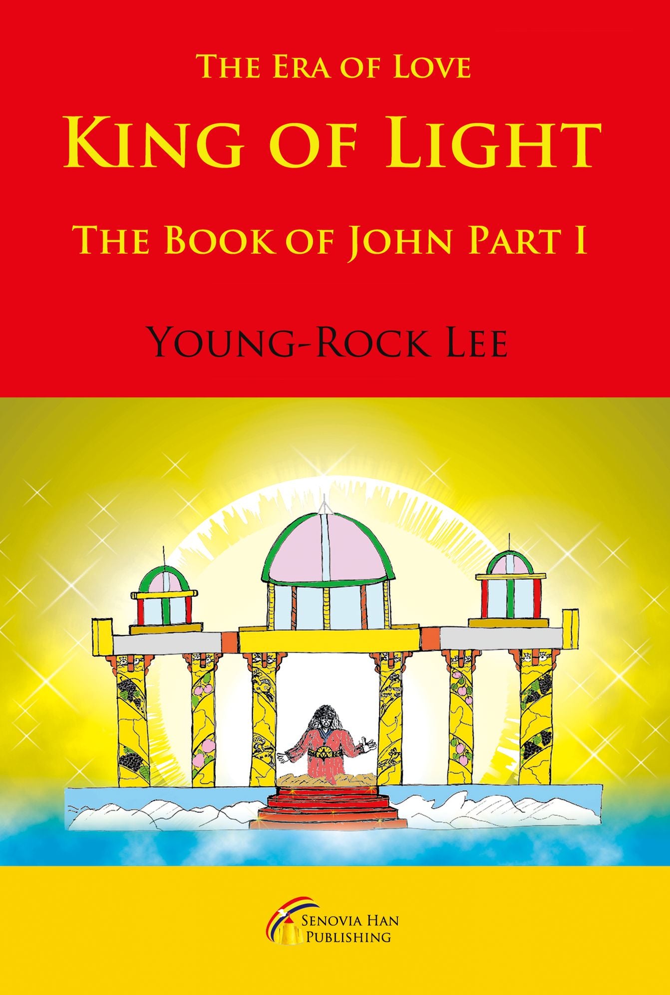 King of Light: The Book of John, Part 1