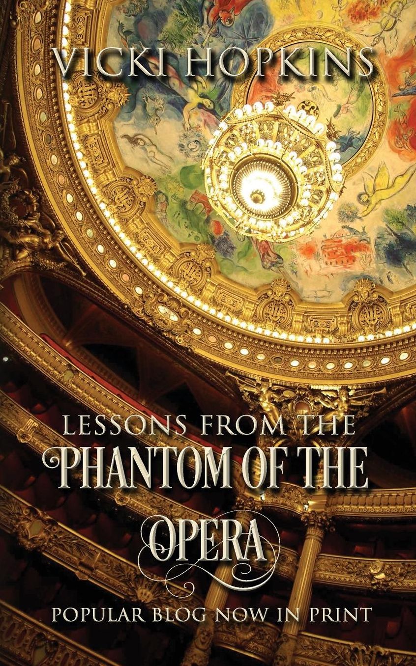 Lessons From The Phantom Of The Opera