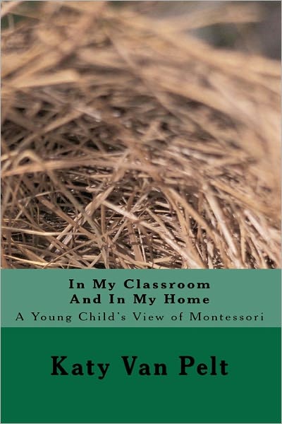 In My Classroom And In My Home