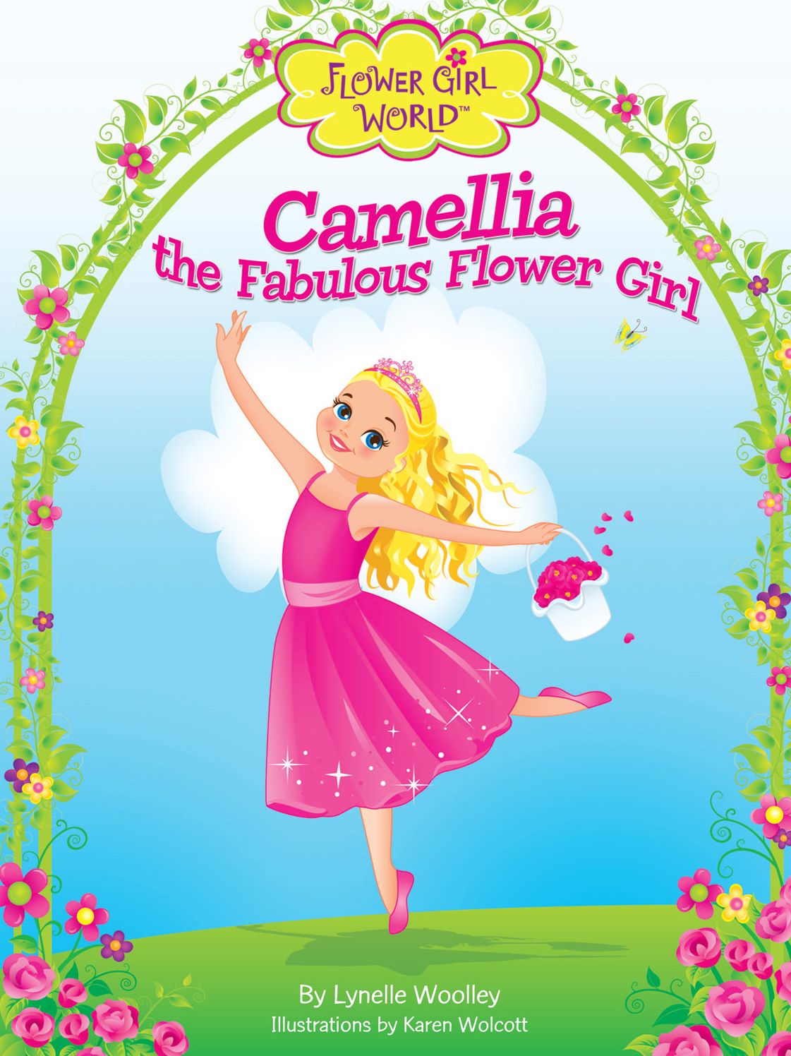 Camellia the Fabulous Flower Girl (Flower Girl World Series)