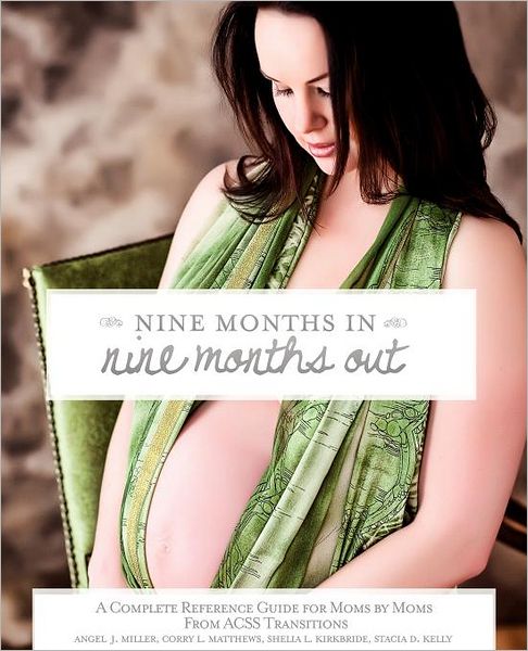 Nine Months In Nine Months Out
