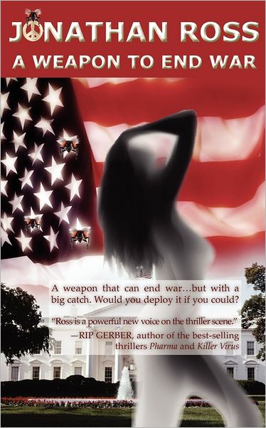 A Weapon To End War