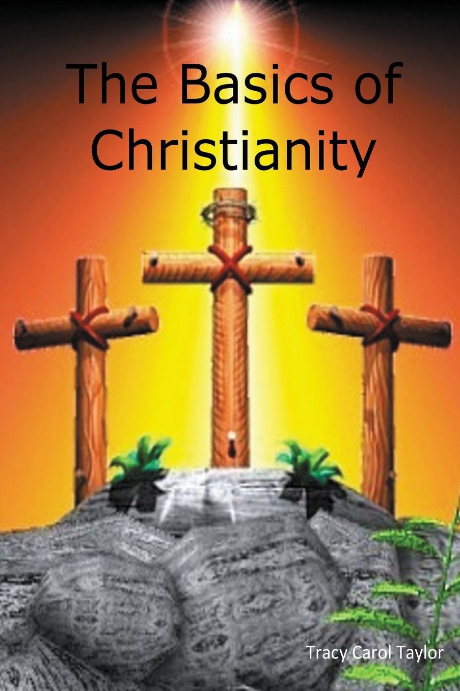 The Basics of Christianity