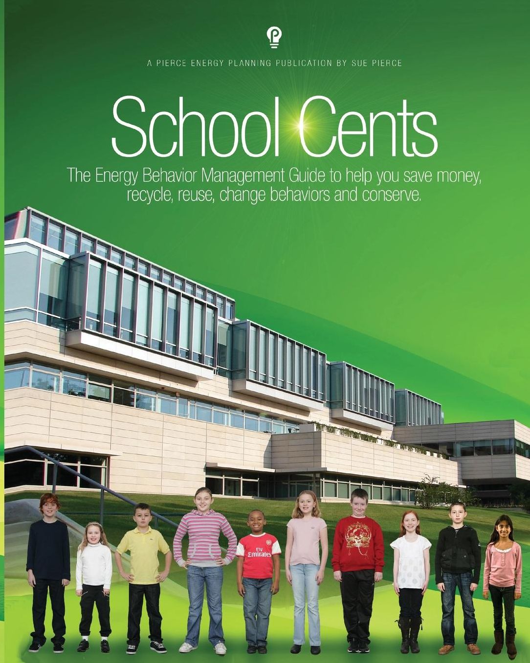 School Cents...the Energy Behavior Management Guide