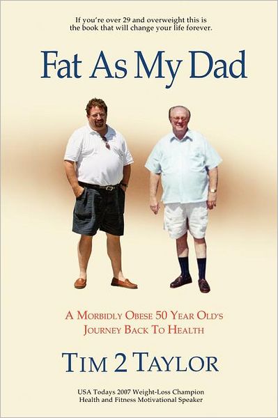 Fat As My Dad