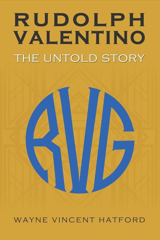 Rudolph Valentino The Untold Story