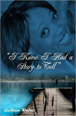 I Knew I Had a Story to Tell