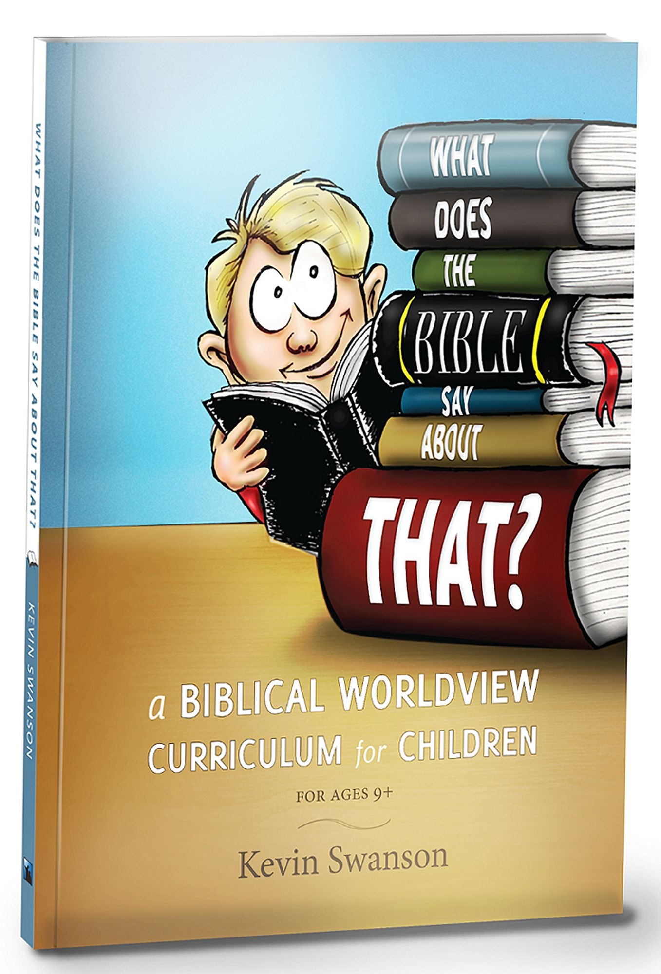 What Does the Bible Say about That?