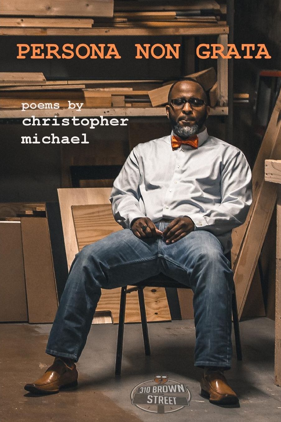 Persona Non Grata: poems by Christopher Michael