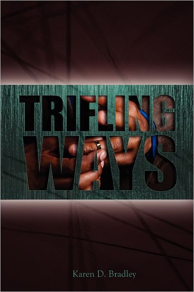 Trifling Ways