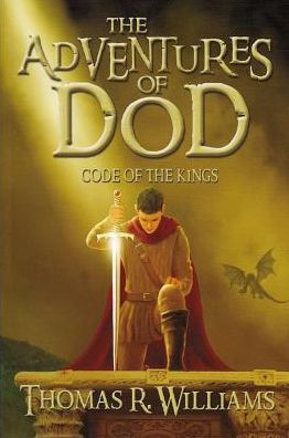 The Adventures of Dod, Volume 3: Code of the Kings