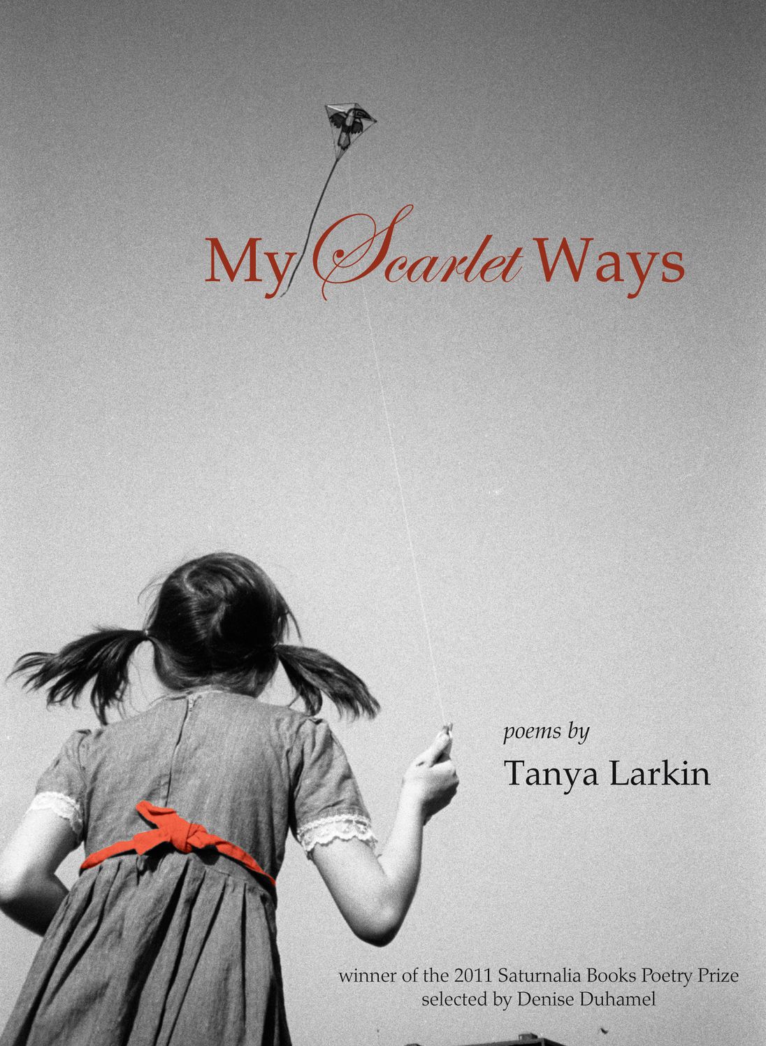 My Scarlet Ways: Poetry