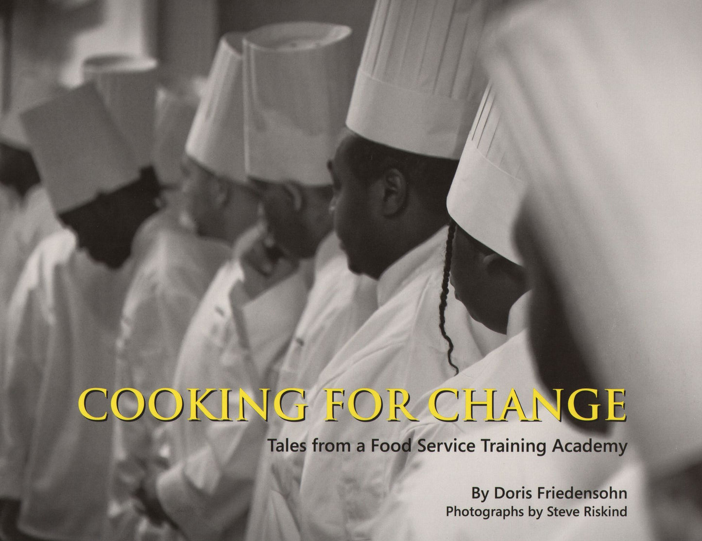 Cooking for Change: Tales from a Food Service Training Academy