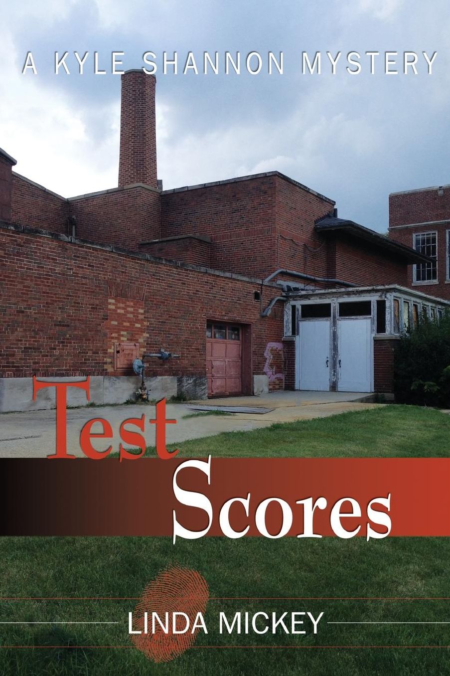 Test Scores: A Kyle Shannon Mystery