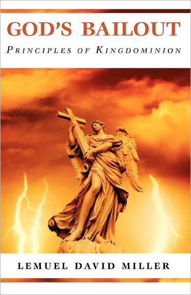 God's Bailout Principles Of Kingdominion