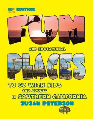 Fun and Educational Places to go With Kids and Adults in Southern California