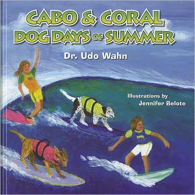 Cabo and Coral Dog Days of Summer