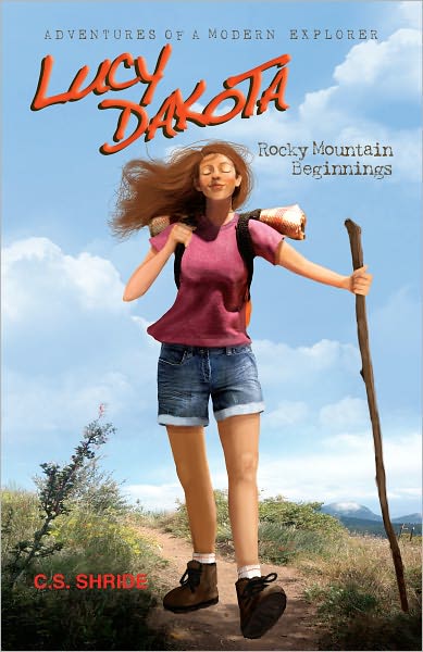 Lucy Dakota Book 1: Rocky Mountain Beginnings