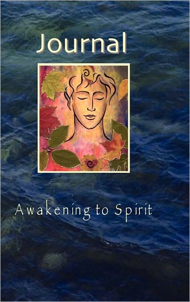 Journal - Awakening To Spirit