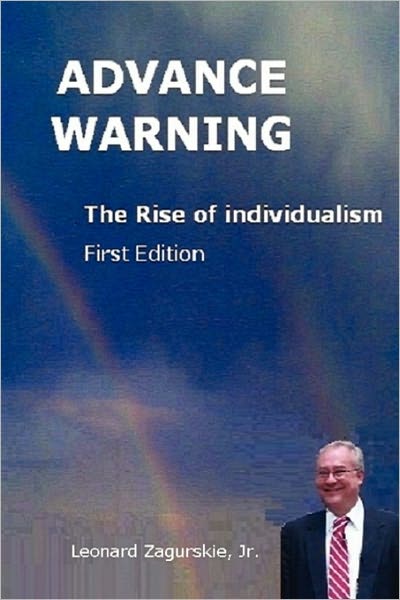Advance Warning, The Rise Of Individualism