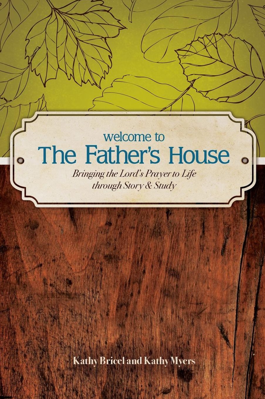Welcome To The Father's House