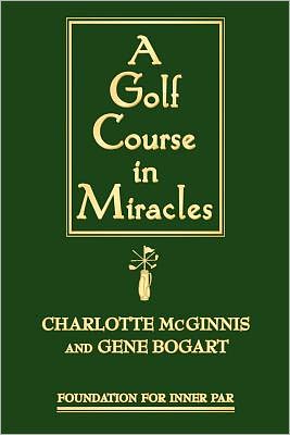 A Golf Course in Miracles