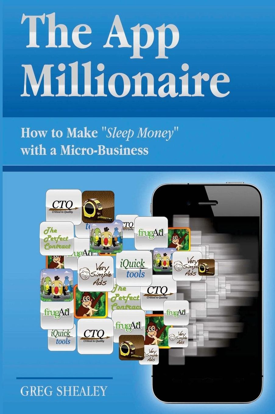 The App Millionaire: How to Make "Sleep Money" with a Micro-Business