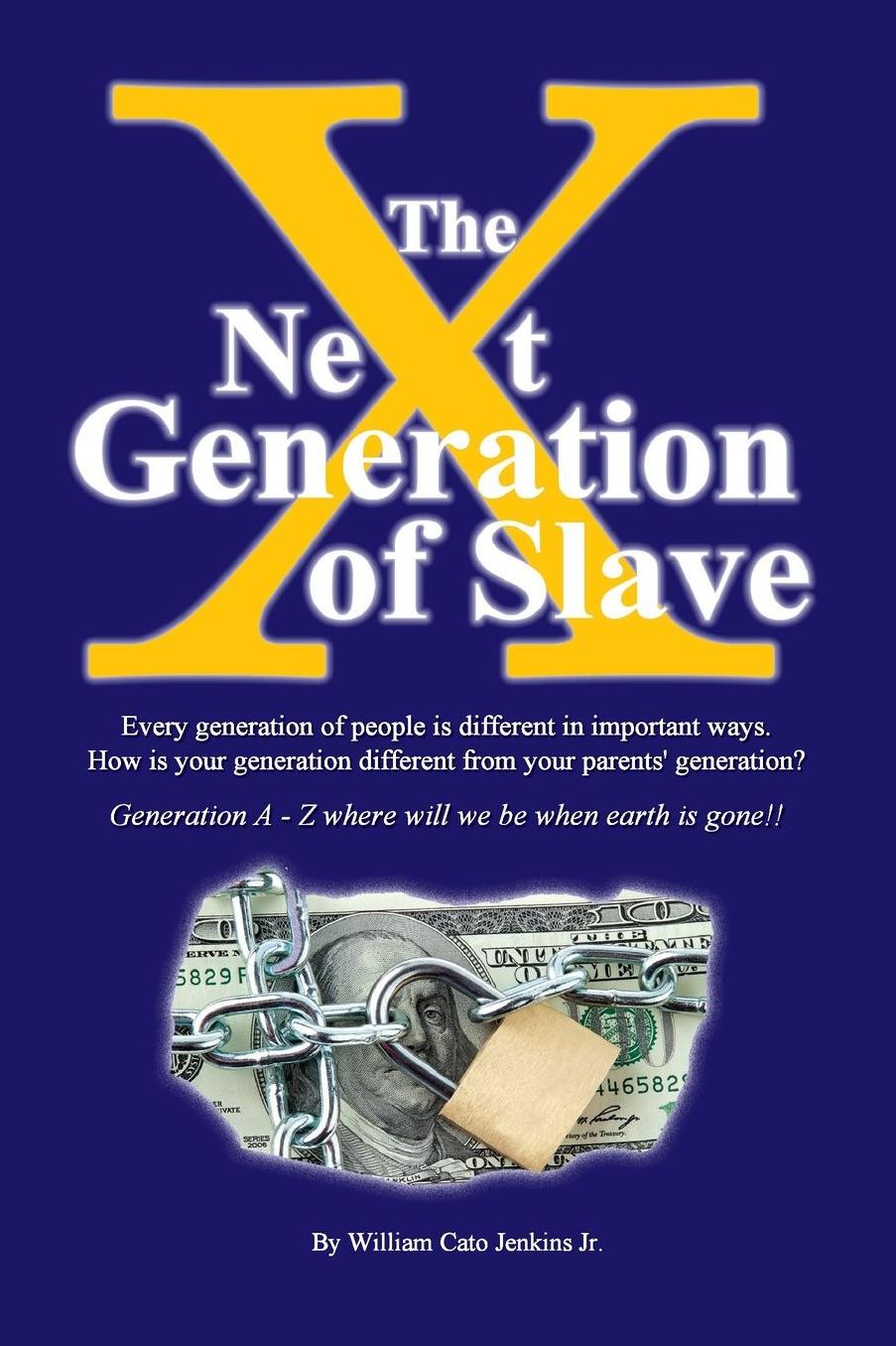The Next Generation of Slave: Every generation of people Is different in important ways. How Is your generation different from your parents' Generation?