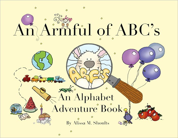 An Armful of ABC's: An Alphabet Adventure
